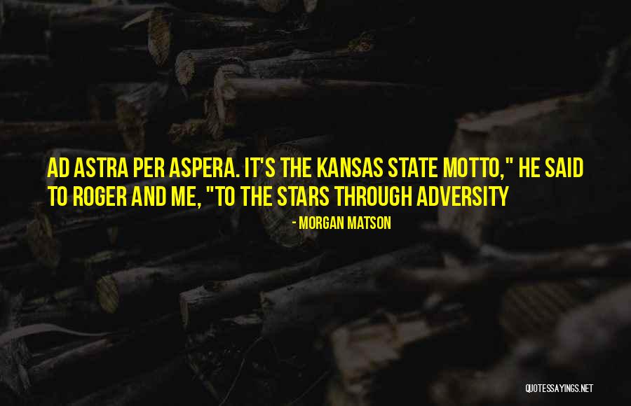State Of Kansas Quotes By Morgan Matson State Of Kansas Quotes By Morgan Matson