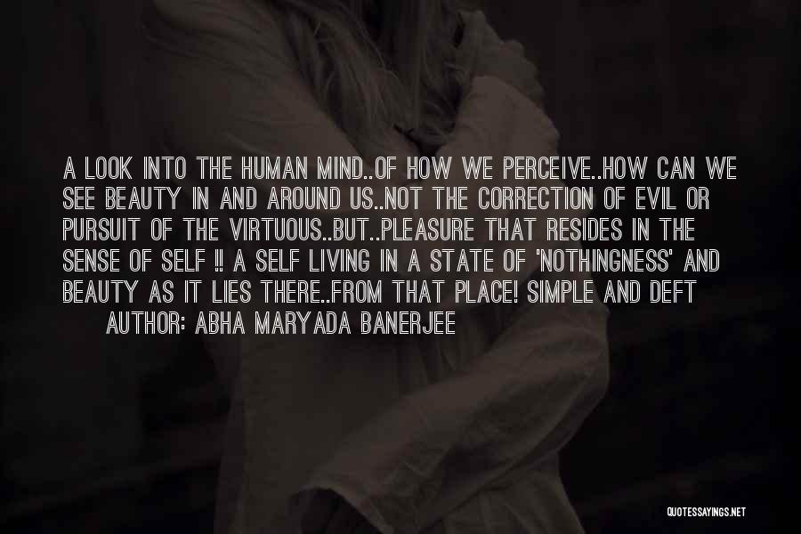 State Of Mind Love Quotes By Abha Maryada Banerjee