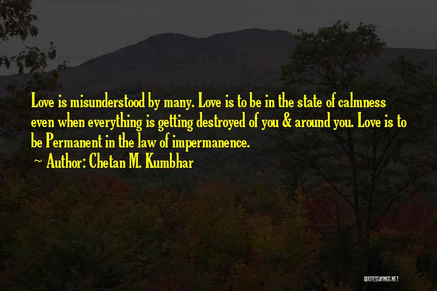 State Of Mind Love Quotes By Chetan M. Kumbhar