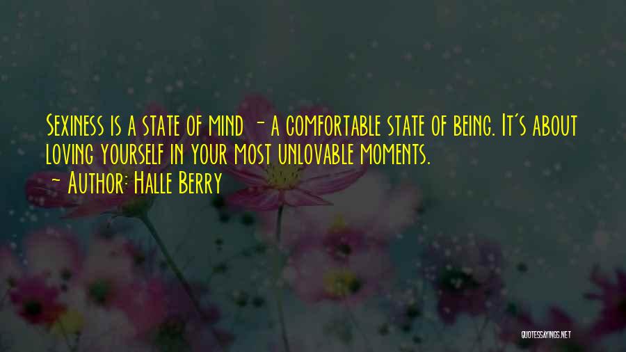 State Of Mind Love Quotes By Halle Berry