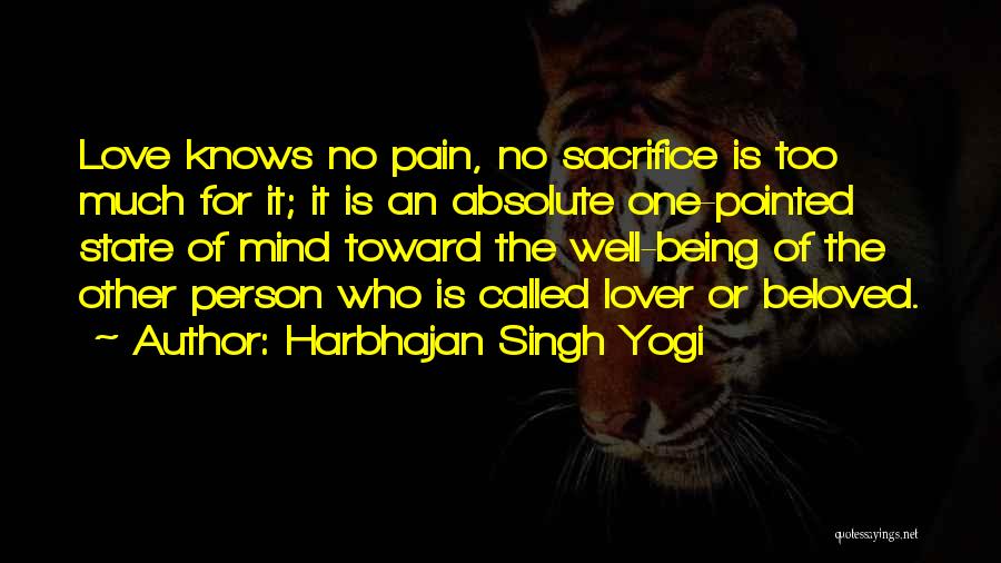 State Of Mind Love Quotes By Harbhajan Singh Yogi