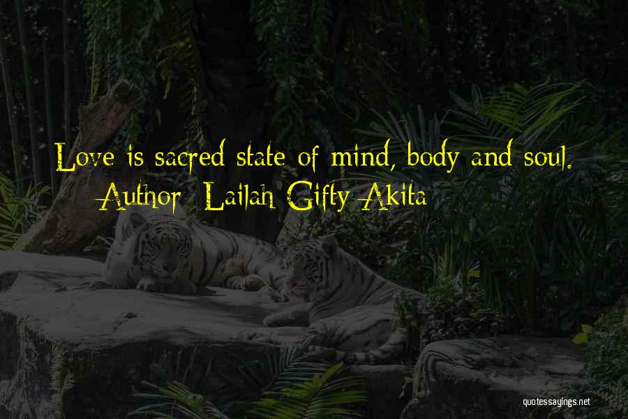 State Of Mind Love Quotes By Lailah Gifty Akita