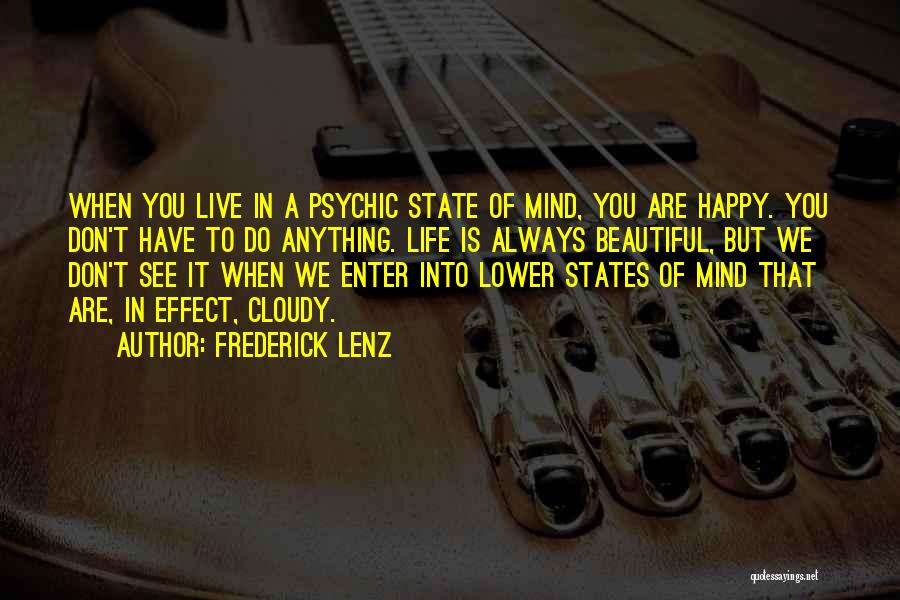 State Of Mind Quotes By Frederick Lenz