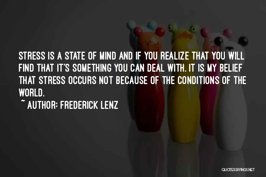 State Of Mind Quotes By Frederick Lenz