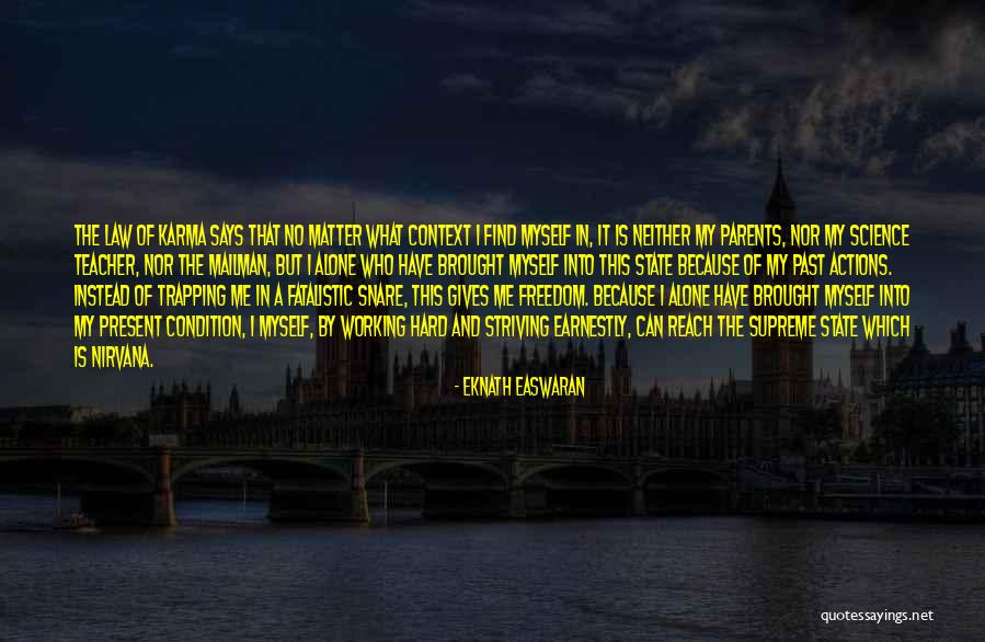 State Of Nirvana Quotes By Eknath Easwaran