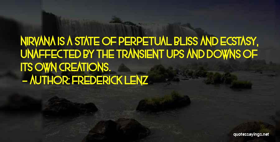 State Of Nirvana Quotes By Frederick Lenz