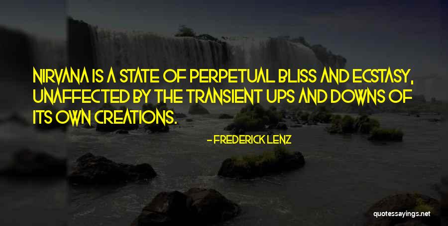 State Of Nirvana Quotes By Frederick Lenz