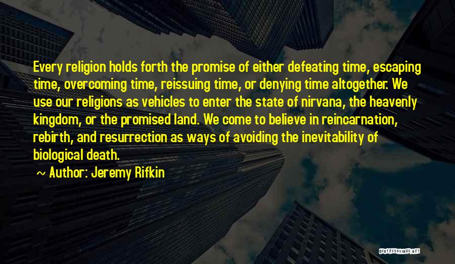 State Of Nirvana Quotes By Jeremy Rifkin