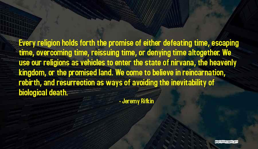 State Of Nirvana Quotes By Jeremy Rifkin