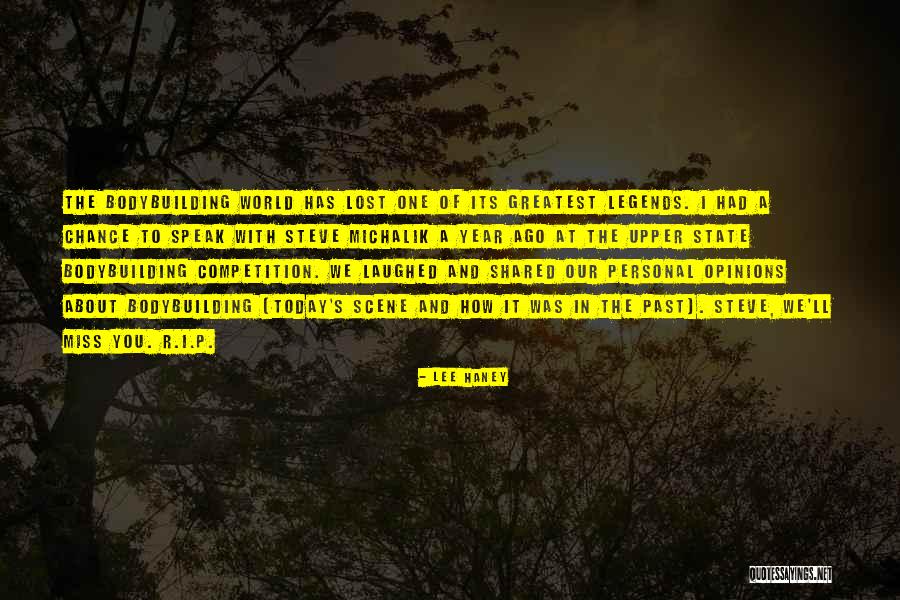 State Of Our World Quotes By Lee Haney State Of Our World Quotes By Lee Haney