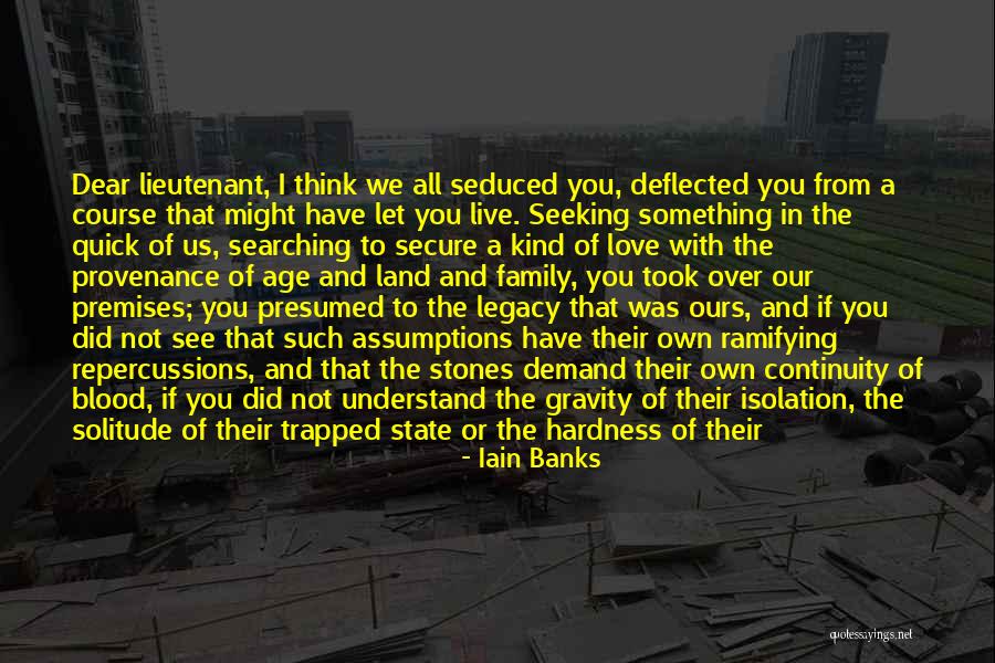 State Of Solitude Quotes By Iain Banks State Of Solitude Quotes By Iain Banks