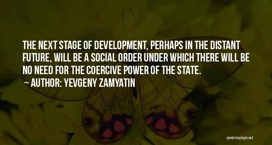 State Of The Art Quotes By Yevgeny Zamyatin