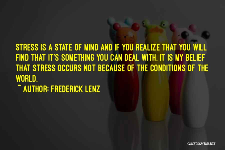 State Of The World Quotes By Frederick Lenz