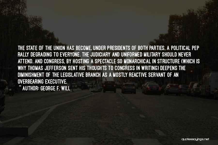 State Of Union Quotes By George F. Will