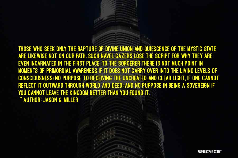 State Of Union Quotes By Jason G. Miller