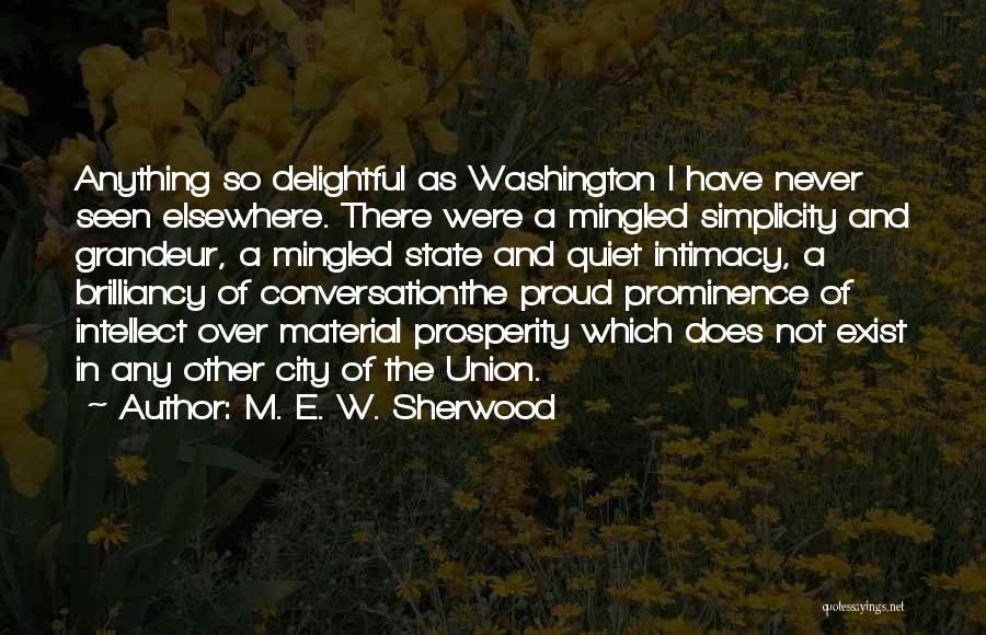 State Of Union Quotes By M. E. W. Sherwood