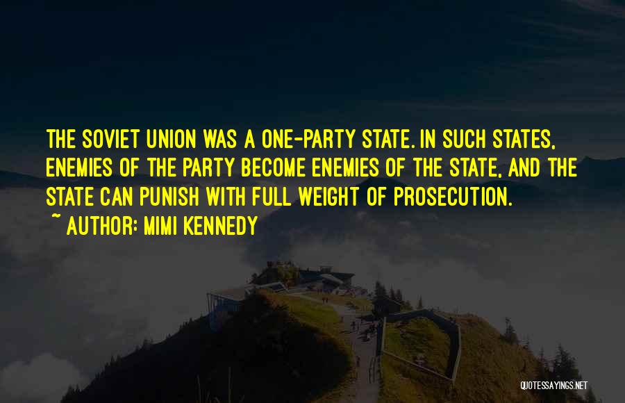 State Of Union Quotes By Mimi Kennedy