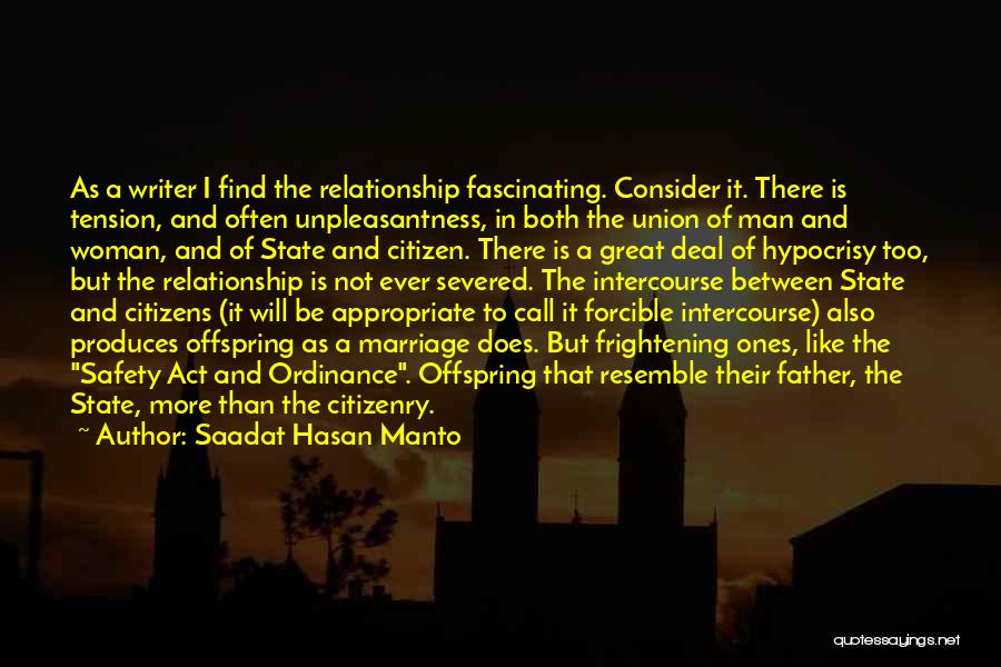 State Of Union Quotes By Saadat Hasan Manto