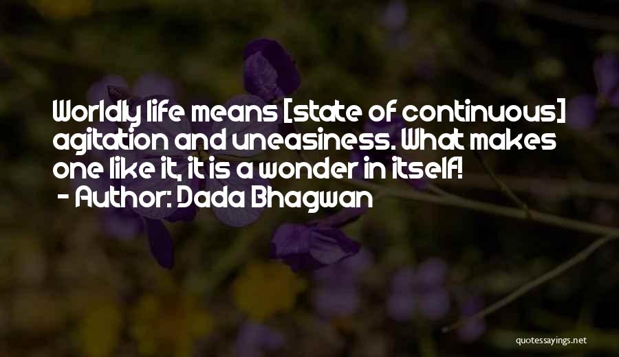State Of Wonder Quotes By Dada Bhagwan