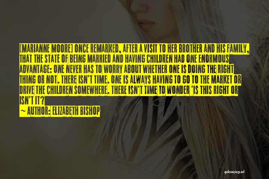 State Of Wonder Quotes By Elizabeth Bishop