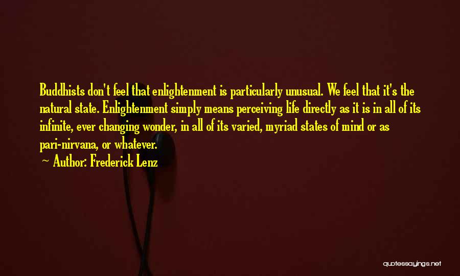 State Of Wonder Quotes By Frederick Lenz