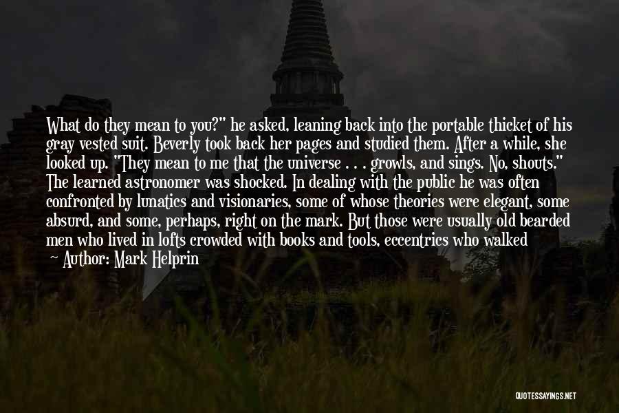 State Of Wonder Quotes By Mark Helprin