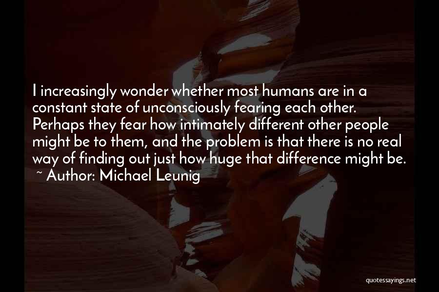 State Of Wonder Quotes By Michael Leunig
