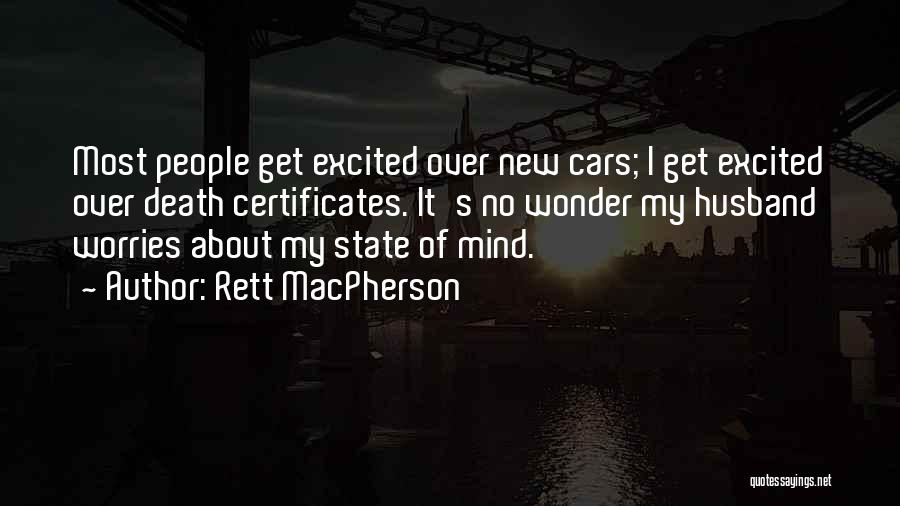 State Of Wonder Quotes By Rett MacPherson