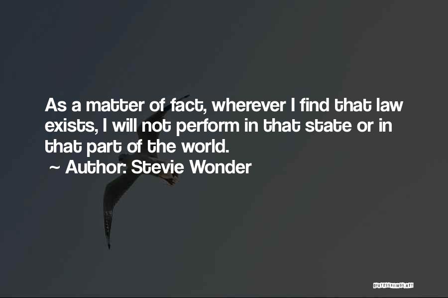 State Of Wonder Quotes By Stevie Wonder