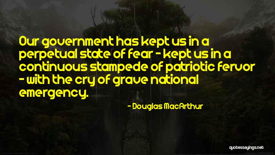State Patriotism Quotes By Douglas MacArthur