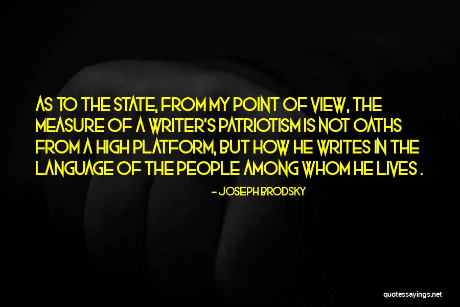 State Patriotism Quotes By Joseph Brodsky