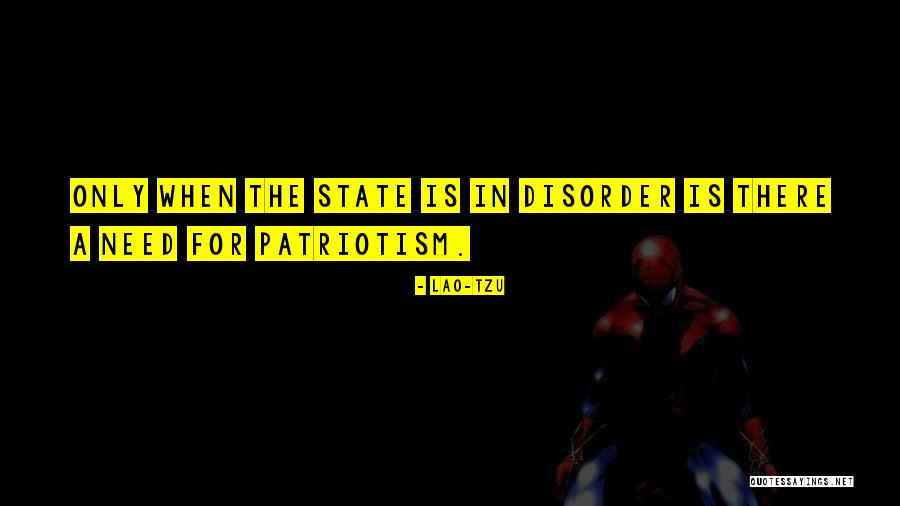 State Patriotism Quotes By Lao-Tzu