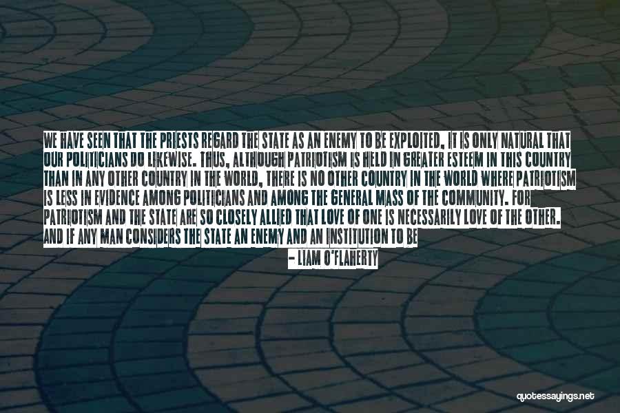 State Patriotism Quotes By Liam O'Flaherty