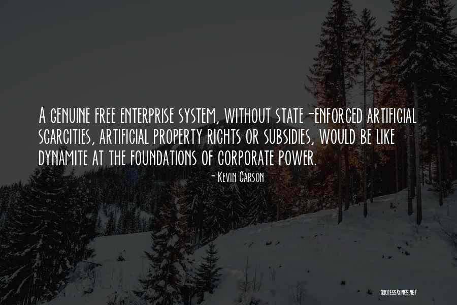 State Property 2 Quotes By Kevin Carson