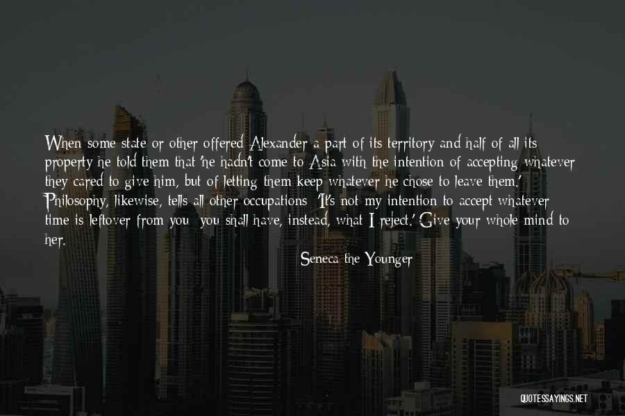 State Property 2 Quotes By Seneca The Younger