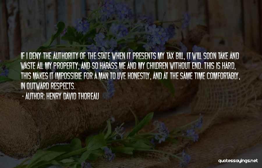 State Property Quotes By Henry David Thoreau