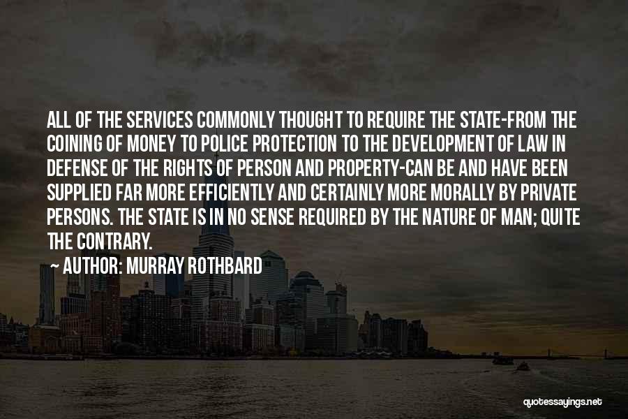 State Property Quotes By Murray Rothbard