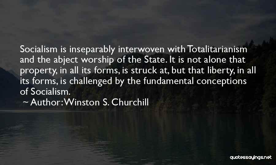 State Property Quotes By Winston S. Churchill