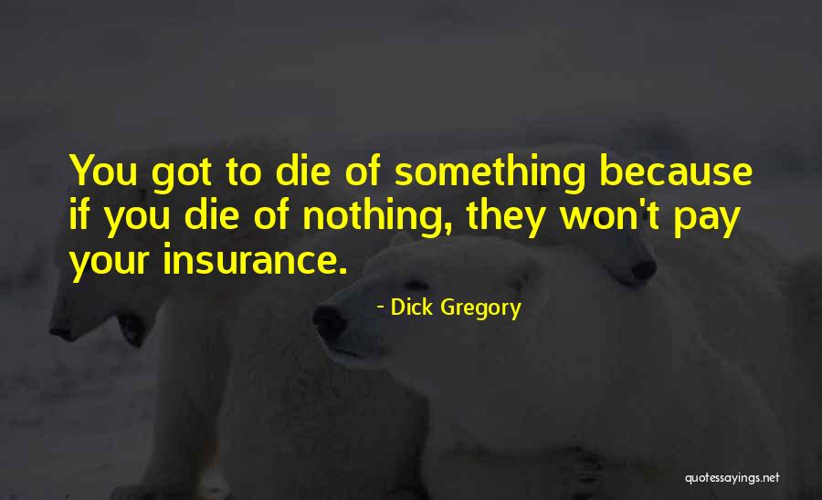 State Pure Prairie Quotes By Dick Gregory State Pure Prairie Quotes By Dick Gregory