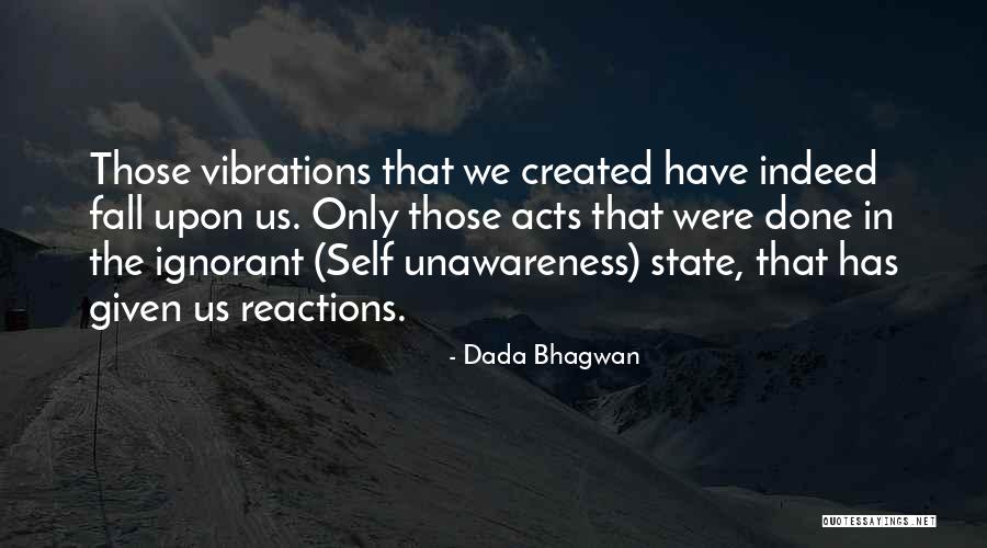 State Quotes Quotes By Dada Bhagwan State Quotes Quotes By Dada Bhagwan