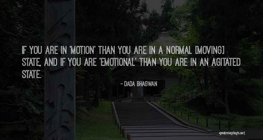 State Quotes Quotes By Dada Bhagwan State Quotes Quotes By Dada Bhagwan