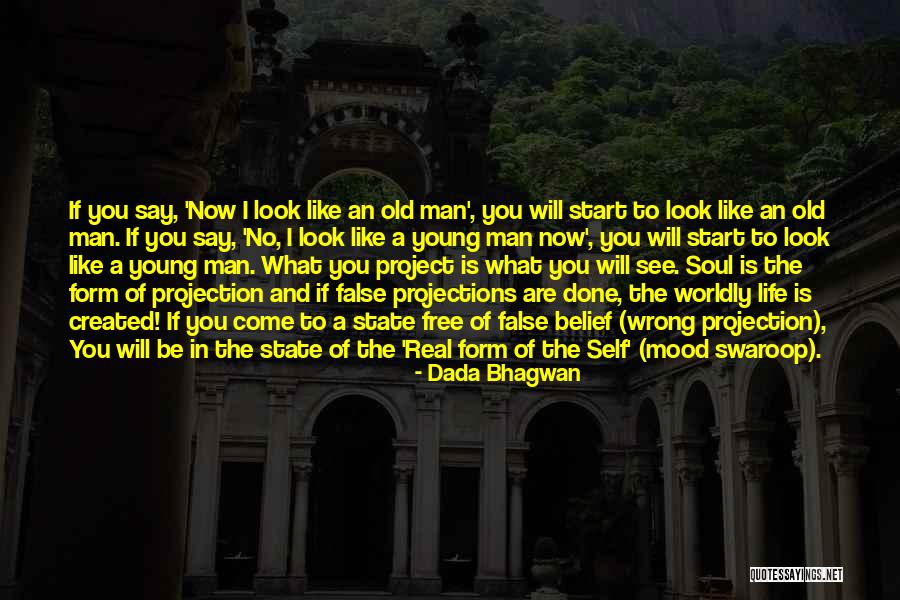 State Quotes Quotes By Dada Bhagwan State Quotes Quotes By Dada Bhagwan