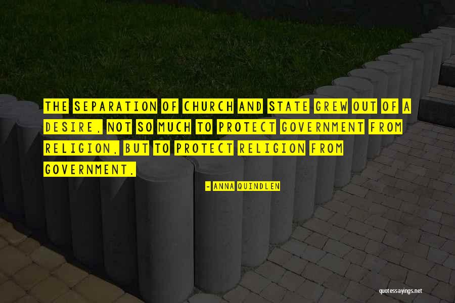 State Religion Quotes By Anna Quindlen State Religion Quotes By Anna Quindlen