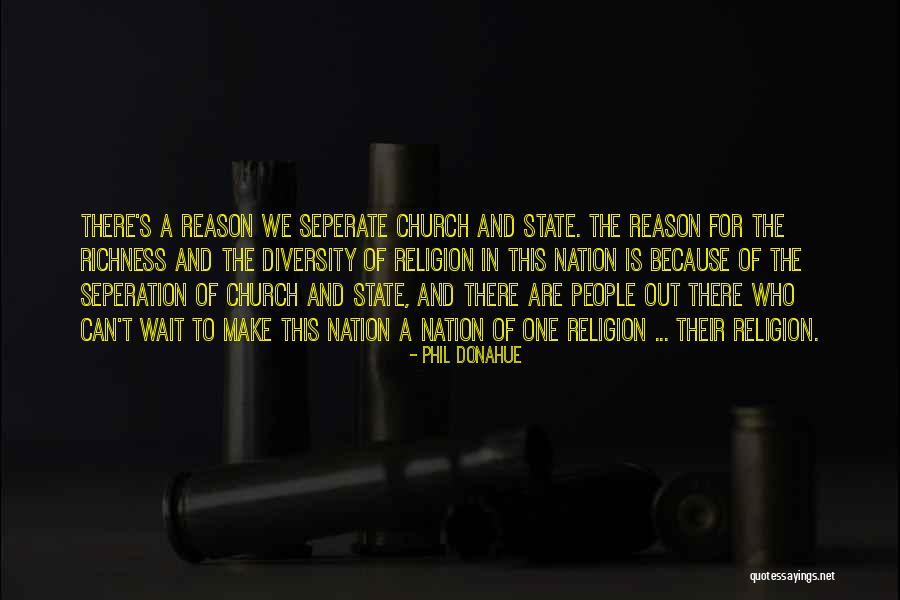 State Religion Quotes By Phil Donahue State Religion Quotes By Phil Donahue