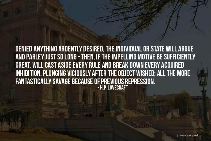 State Repression Quotes By H.P. Lovecraft State Repression Quotes By H.P. Lovecraft