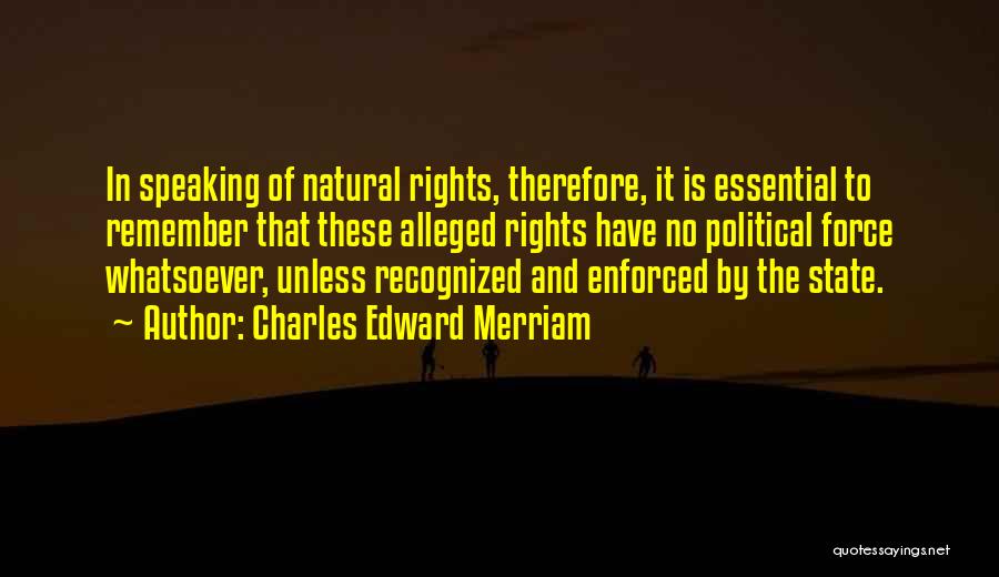 State Rights Quotes By Charles Edward Merriam