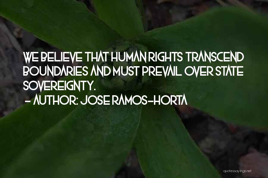 State Rights Quotes By Jose Ramos-Horta