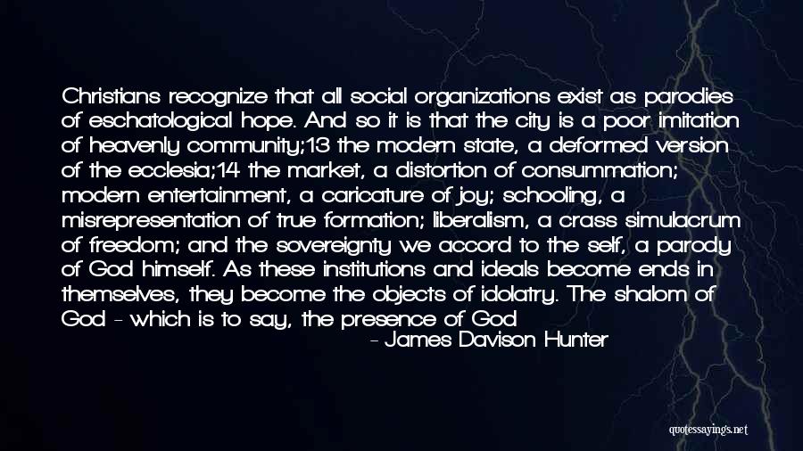 State Sovereignty Quotes By James Davison Hunter