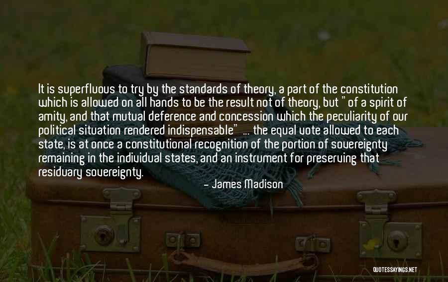 State Sovereignty Quotes By James Madison State Sovereignty Quotes By James Madison