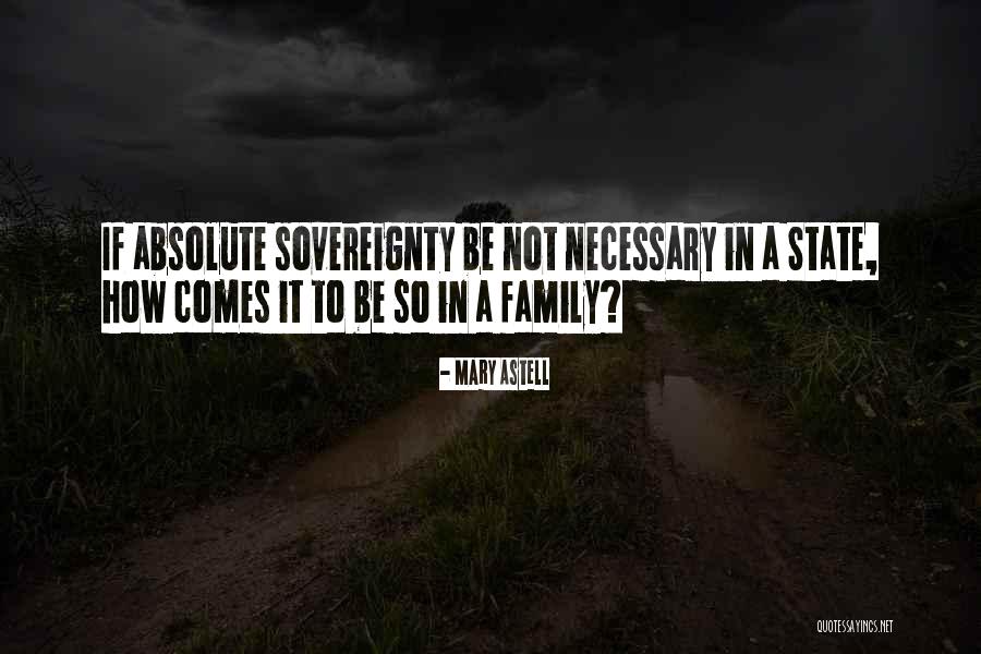 State Sovereignty Quotes By Mary Astell